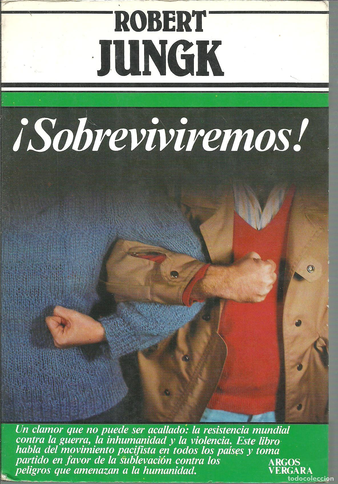 Libros: SOBREVIVIREMOS - ROBERT JUNGK - Foto 1
