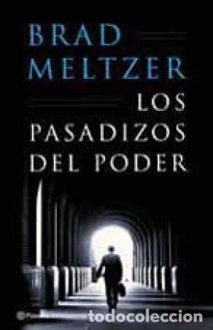 Libros: LOS PASADIZOS DEL PODER - BRAD MELTZER - Foto 1