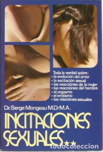 Libros: INCITACIONES SEXUALES - DR SERGE MONGEAU - Foto 1