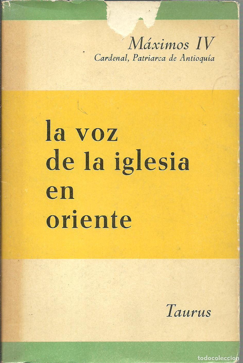 Livros em segunda m&atilde;o: LA VOZ DE LA IGLESIA EN ORIENTE - MAXIMOS IV CARDENAL, PATRIARCA DE ANTIOQUIA
