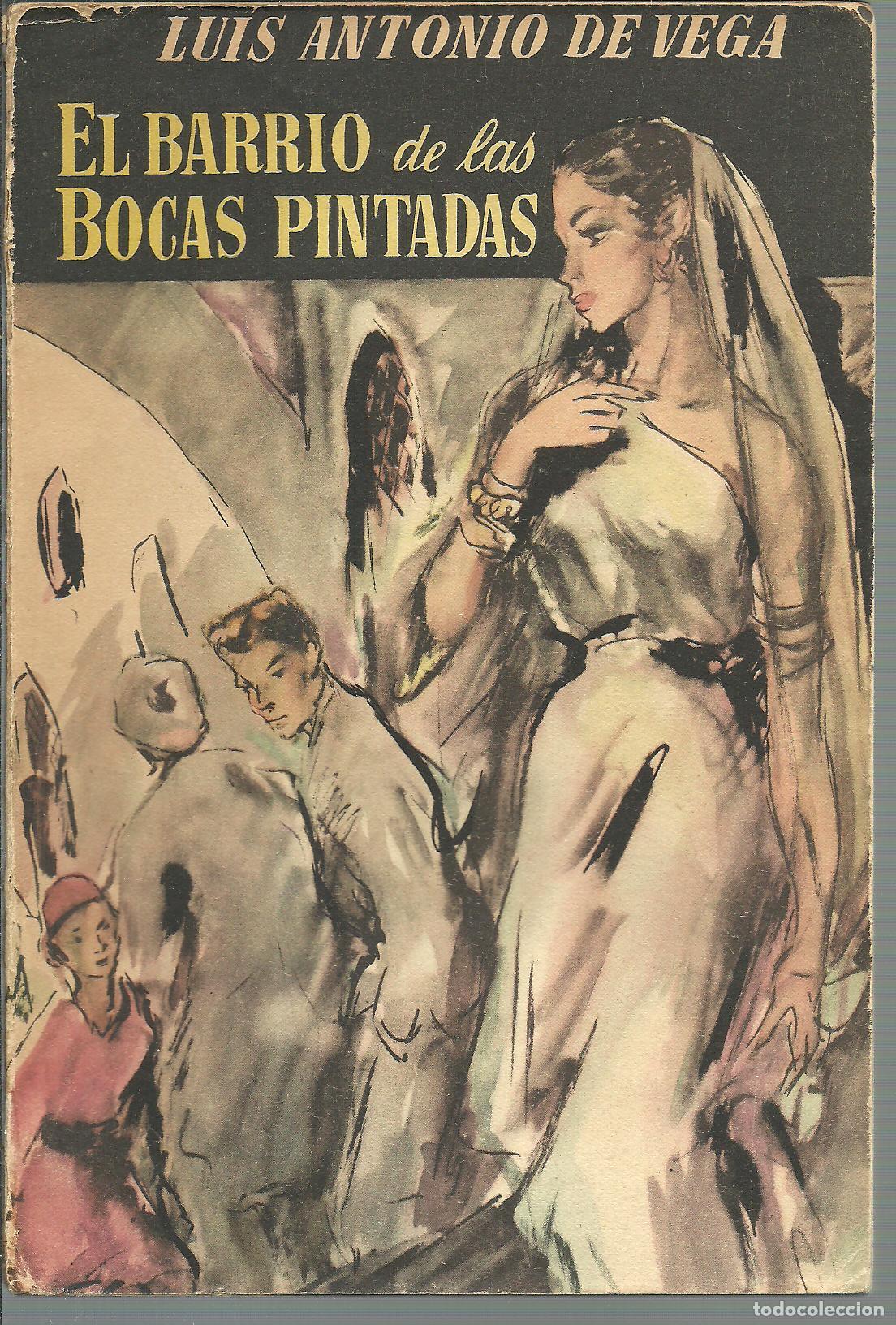 Libros: EL BARRIO DE LAS BOCAS PINTADAS - LUIS ANTONIO DE VEGA - Foto 1