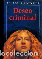 Libros: DESEO CRIMINAL - RUTH RENDELL - Foto 1