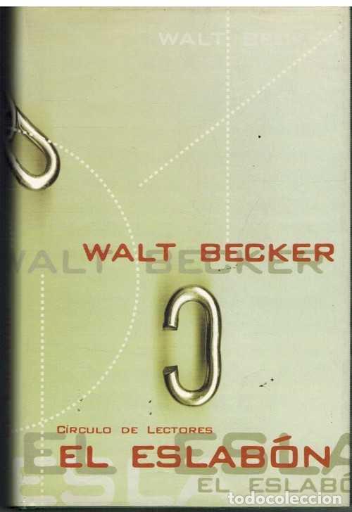 Libros: EL ESLABON - WALT BECKER - Foto 1