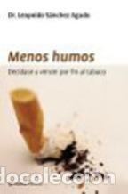 Libros: MENOS HUMOS - LEOPOLDO SANCHEZ AGUDO - Foto 1