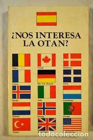 Libros: &iquest;NOS INTERESA LA OTAN? - VVAA - Foto 1