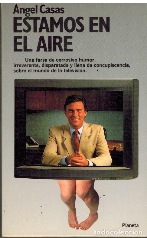 B&uuml;cher: ESTAMOS EN EL AIRE - ANGEL CASAS