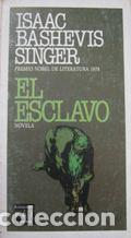 Libros: EL ESCLAVO - ISAAC BASHEVIS SINGER - Foto 1