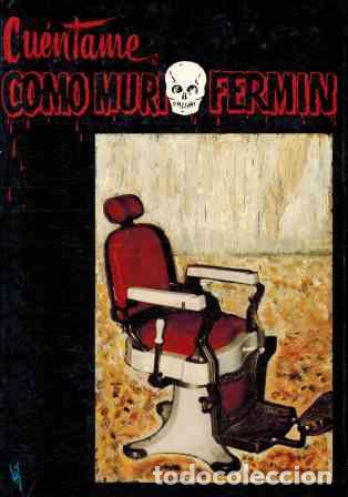 Libros: CUENTAME COMO MURIO FERMIN - EMILIO LOPEZ GOMEZ - Foto 1