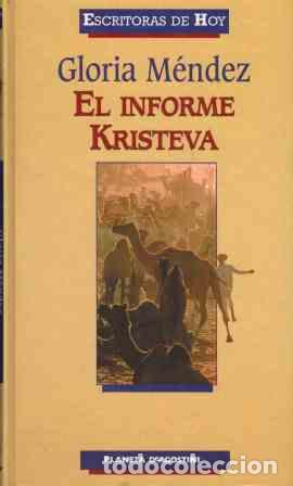 Libros: EL INFORME KRISTEVA - GLORIA MENDEZ - Foto 1