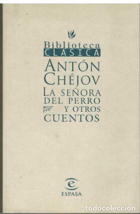 Libros: LA SE&Ntilde;ORA DEL PERRO Y OTROS CUENTOS - ANTON CHEJOV - Foto 1