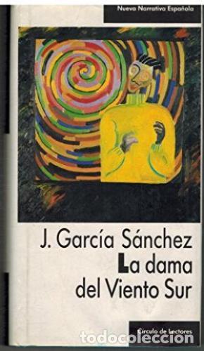 Libros: LA DAMA DEL VIENTO SUR - J GARCIA SANCHEZ - Foto 1