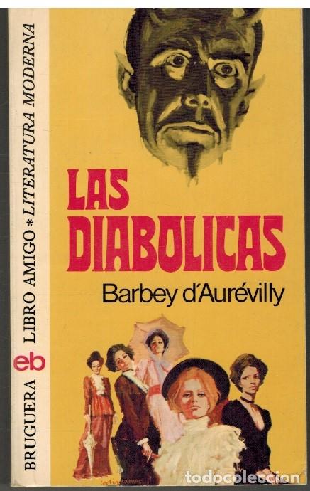 Libros: LAS DIABOLICAS - BARBEY D AUREVILLY - Foto 1
