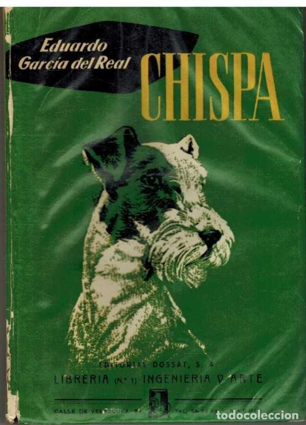 Libros: CHISPA - EDUARDO GARCIA DEL REAL - Foto 1