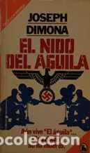 Libros: EL NIDO DEL AGUILA - JOSEPH DIMONA - Foto 1