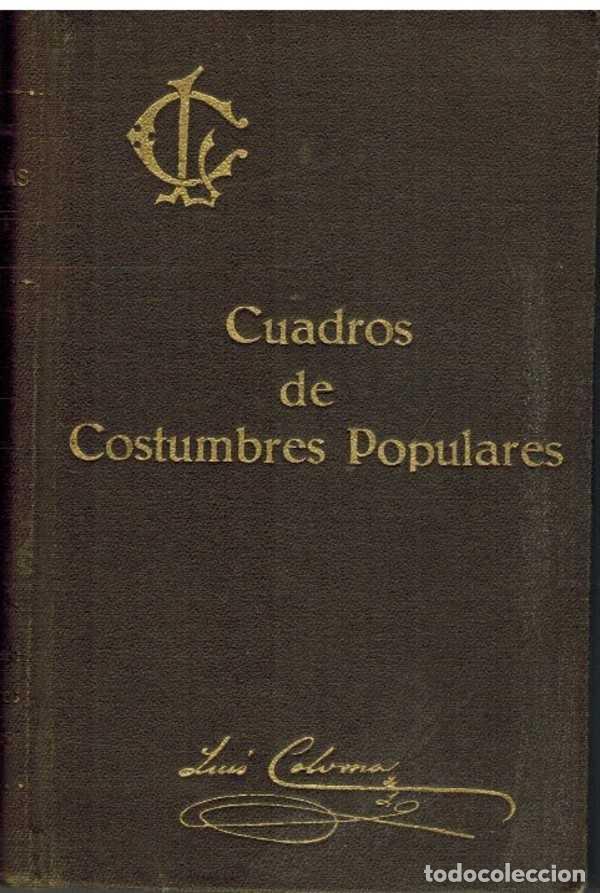Libros: CUADROS DE COSTUMBRES POPULARES - LUIS COLOMA - Foto 1