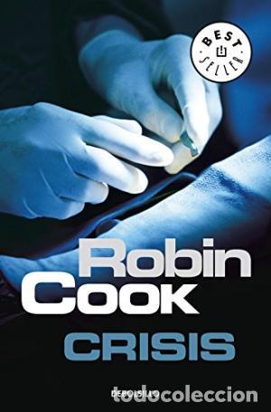 Libros: CRISIS - ROBIN COOK - Foto 1