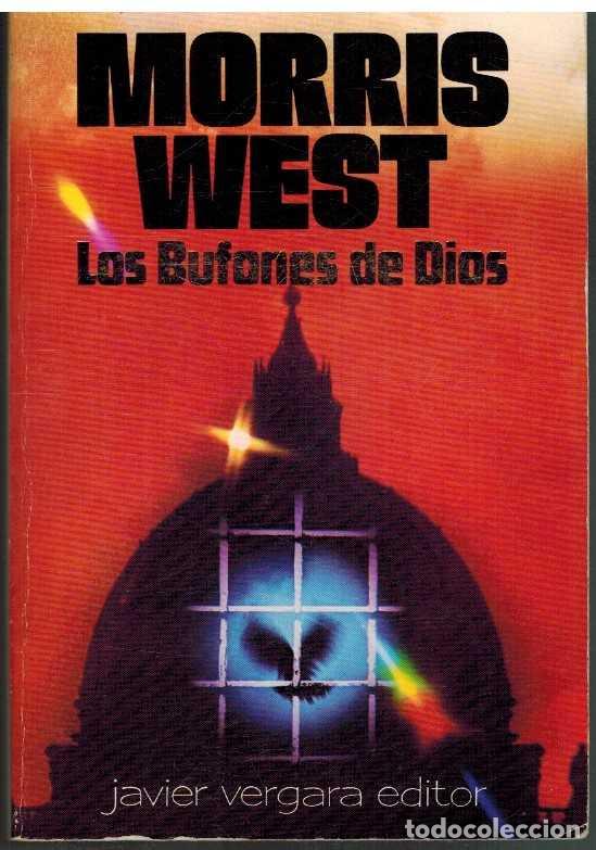 Libros: LOS BUFONES DE DIOS - MORRIS WEST - Foto 1