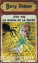 Libros: LA BANDA DE LA ARA&Ntilde;A - JEAN RAY - Foto 1