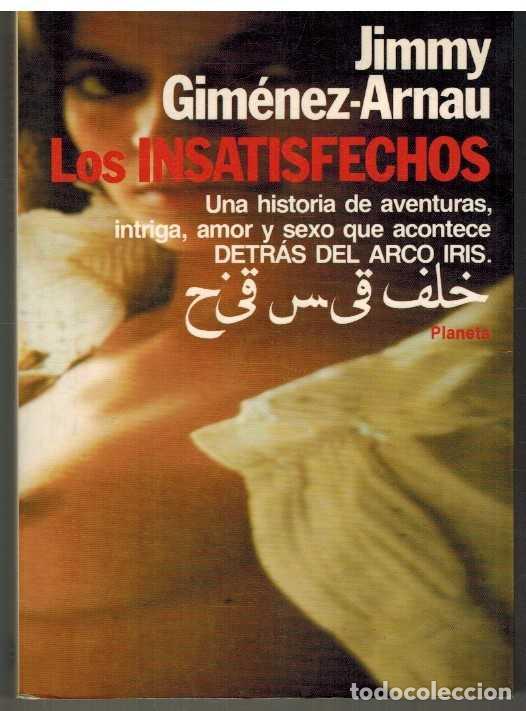 Libros: LOS INSATISFECHOS - JIMMY GIMENEZ ARNAU - Foto 1