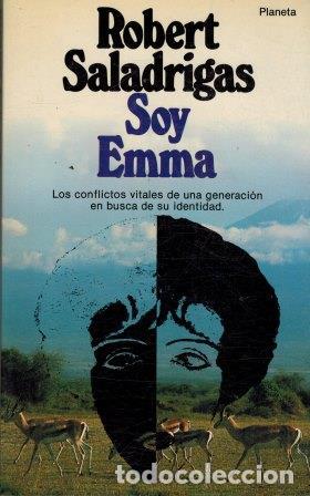 Libros: SOY EMMA - ROBERT SALADRIGAS - Foto 1