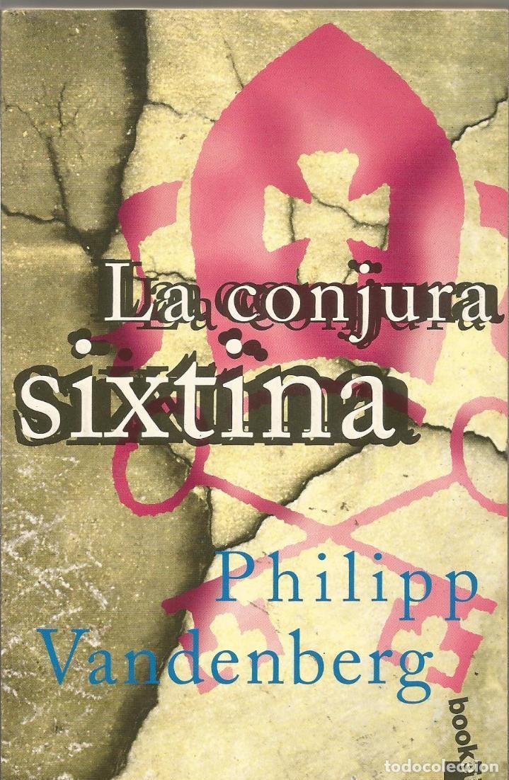 Libros: LA CONJURA SIXTINA - PHILIPP VANDENBERG - Foto 1
