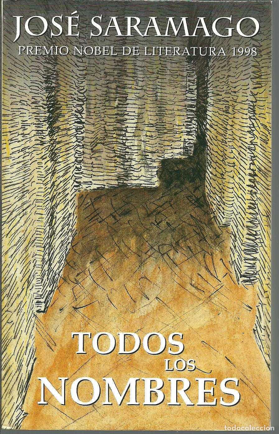 Libros: TODOS LOS NOMBRES - JOSE SARAMAGO - Foto 1