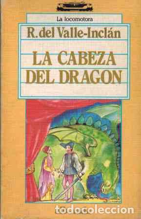 Libros: LA CABEZA DEL DRAGON - R DEL VALLE INCLAN - Foto 1