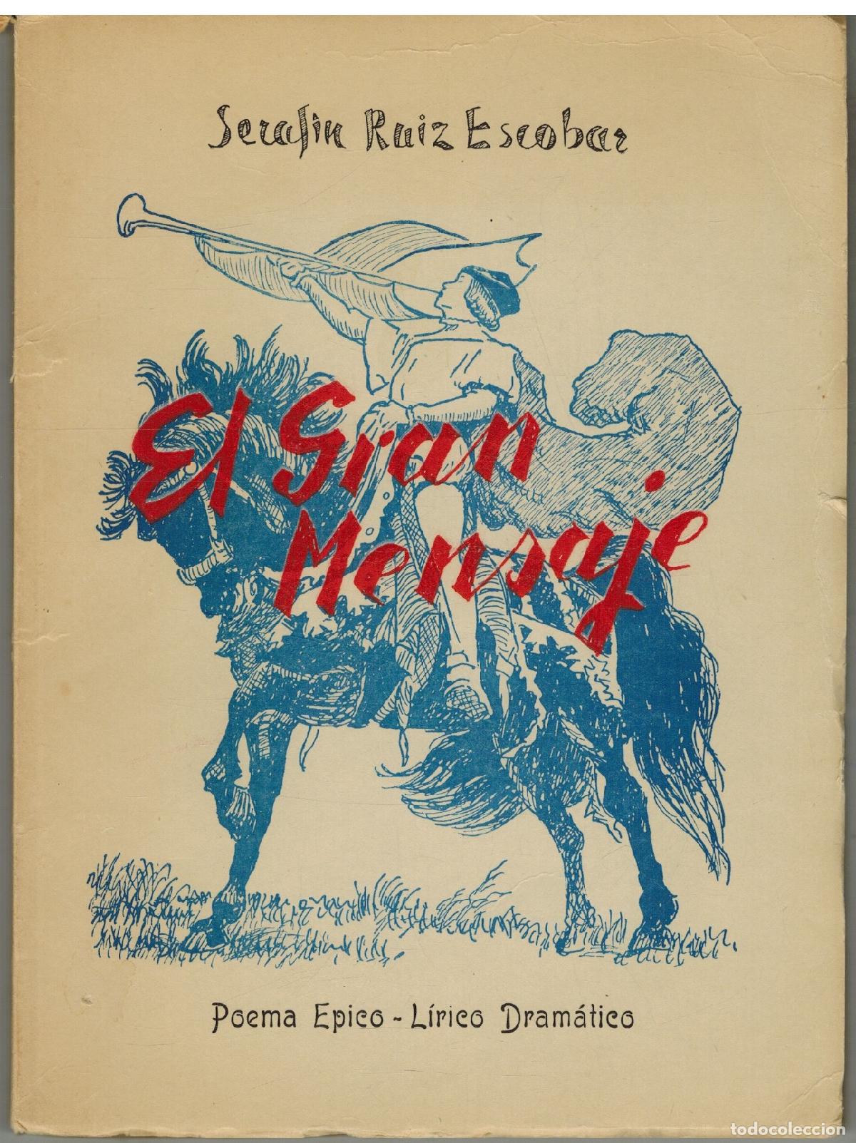 Libros: EL GRAN MENSAJE - SERAFIN RUIZ ESCOBAR - Foto 1