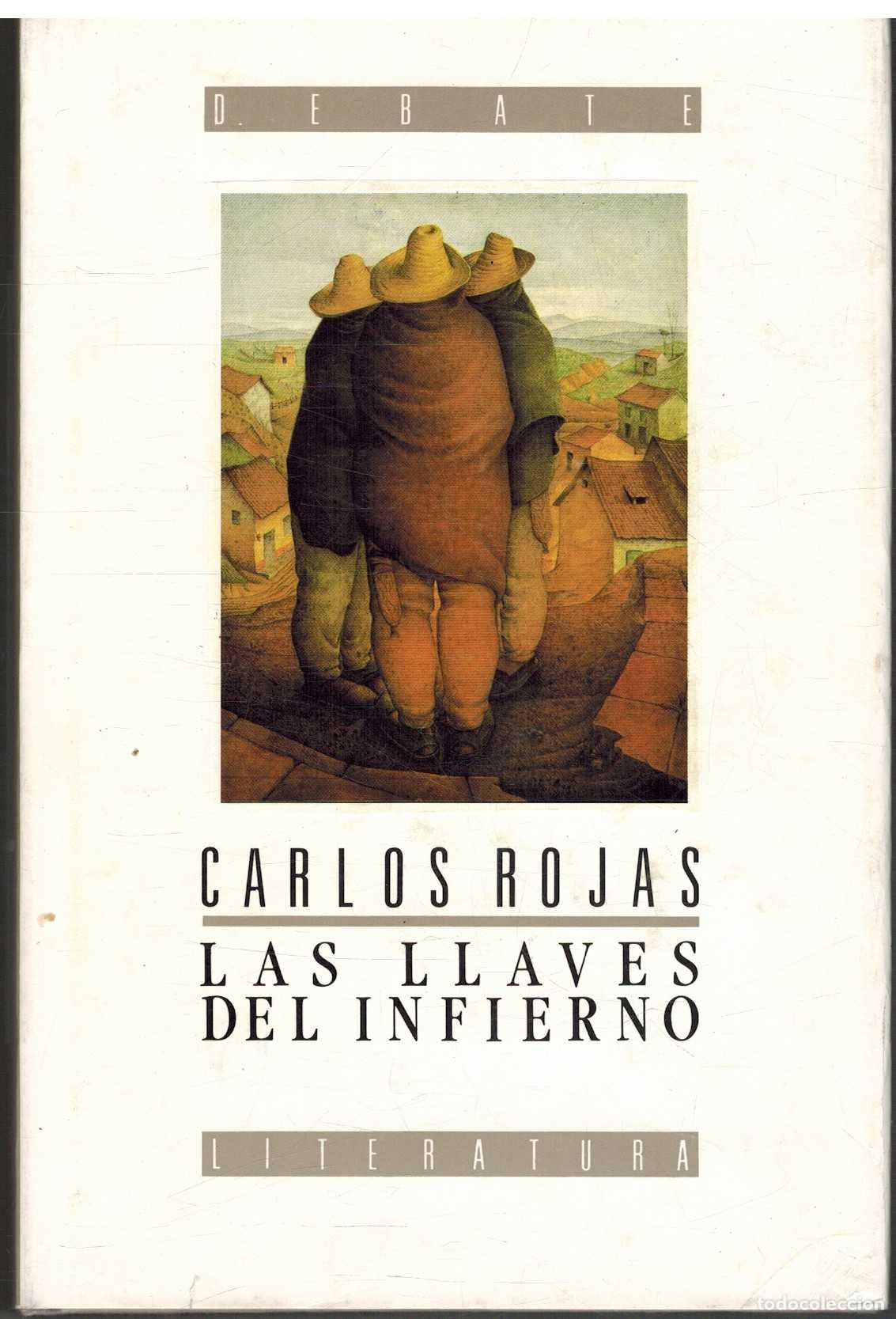 Libros: LAS LLAVES DEL INFIERNO - CARLOS ROJAS - Foto 1