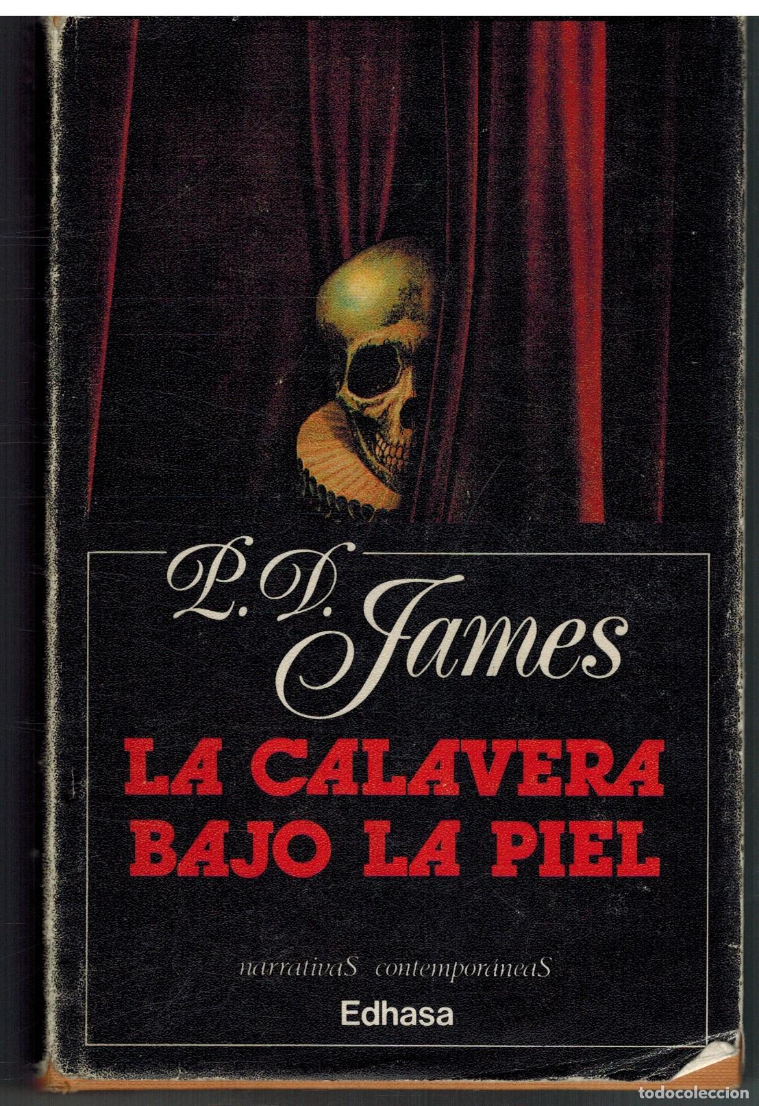 Libros: LA CALAVERA BAJO LA PIEL - P D JAMES - Foto 1