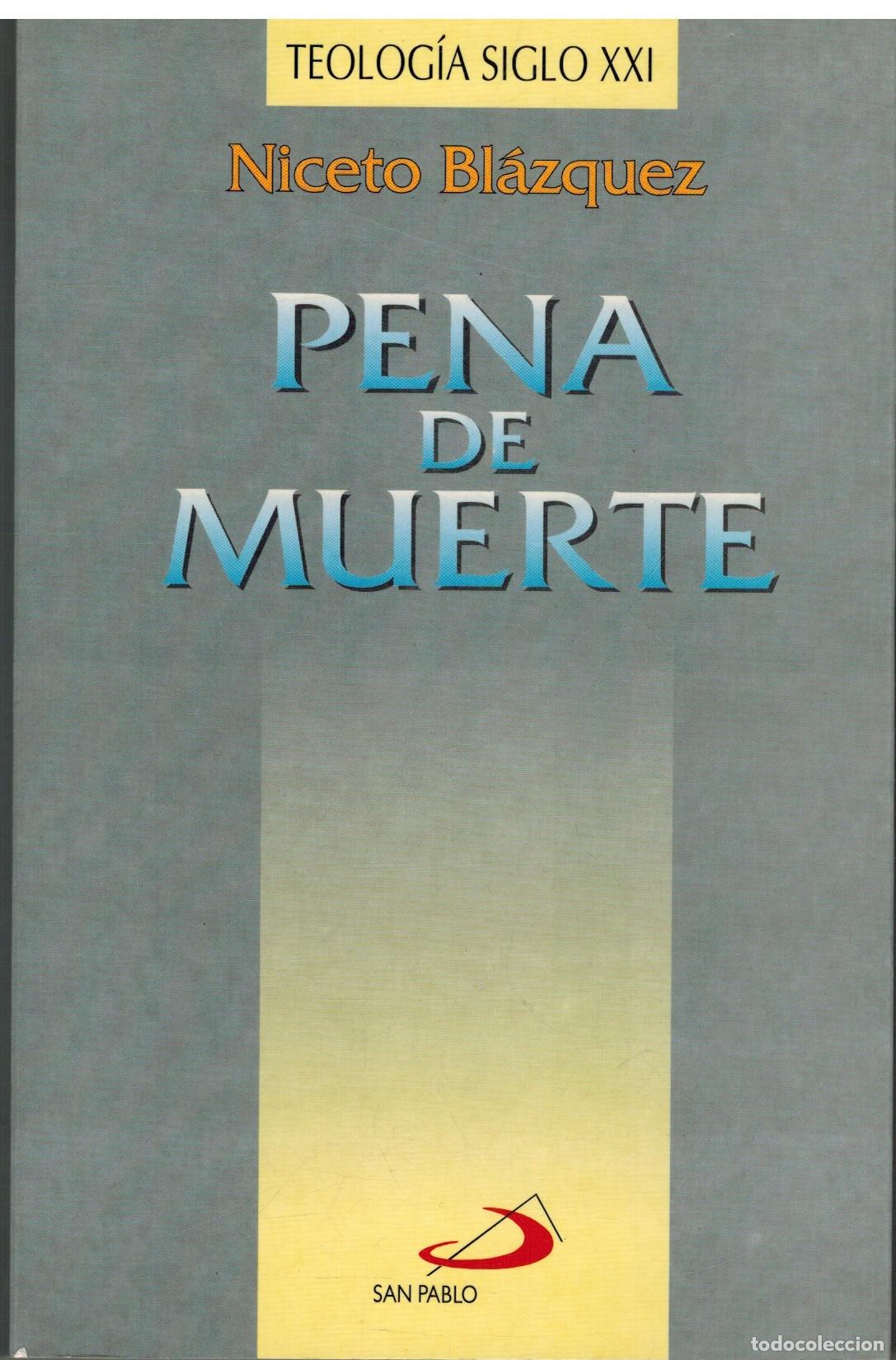 Libros: PENA DE MUERTE - NICETO BLAZQUEZ - Foto 1