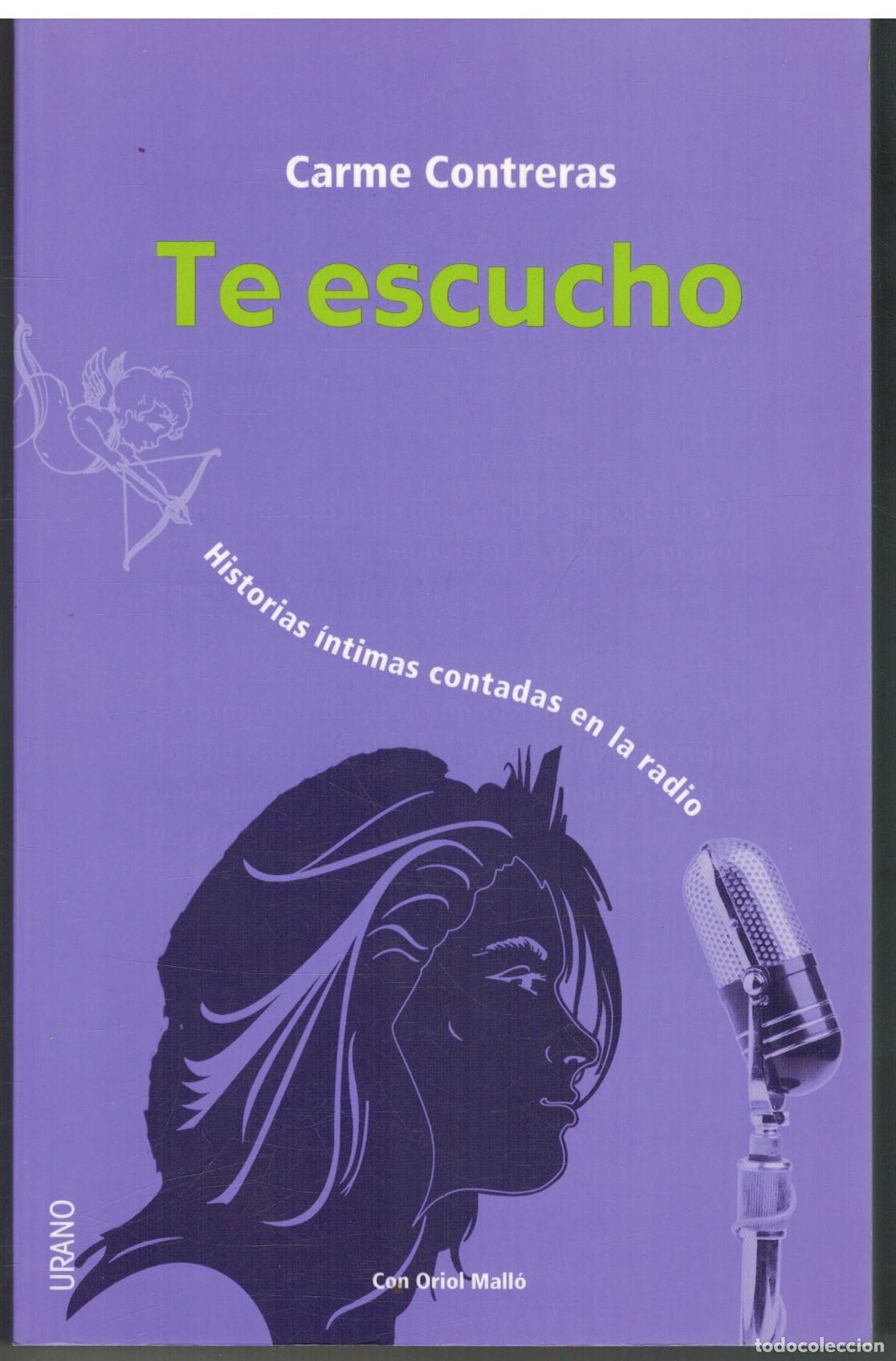 Libros: TE ESCUCHO - CARME CONTRERAS - Foto 1
