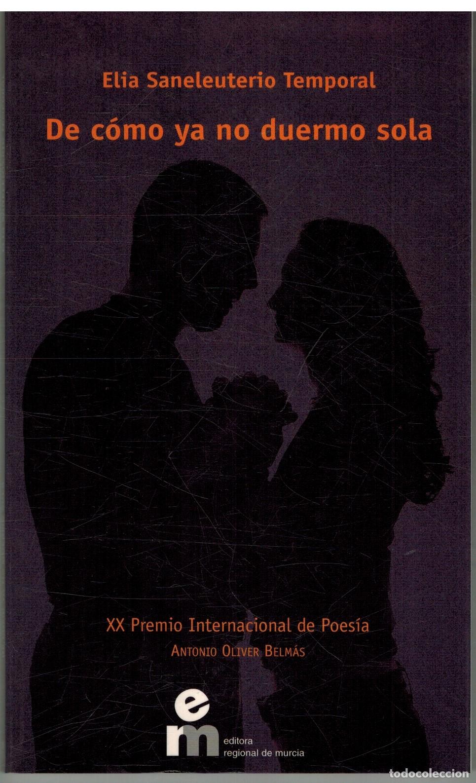 B&uuml;cher: DE COMO YA NO DUERMO SOLA - ELIA SANELEUTERIO TEMPORAL