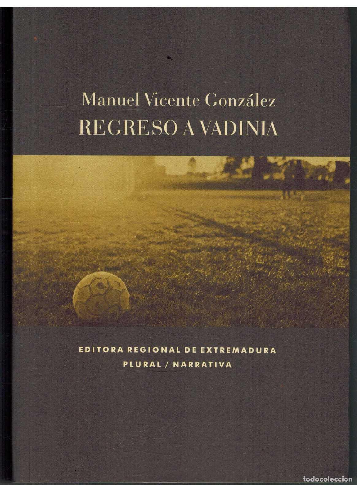 Libros: REGRESO A VADINIA - MANUEL VICENTE GONZALEZ - Foto 1
