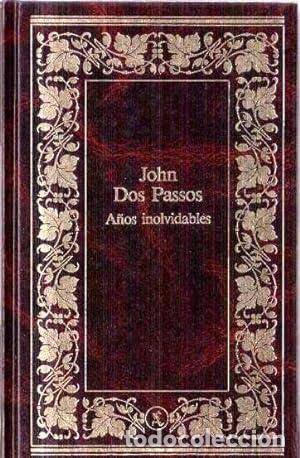 Libros: A&Ntilde;OS INOLVIDABLES - JOHN DOS PASSOS - Foto 1