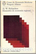 Libros: ELEMENTOS DE ECONOMIA REGIONAL - HARRY W. RICHARDSON - Foto 1