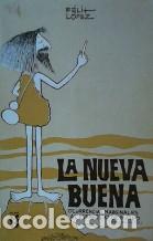 Libros: LA NUEVA BUENA - FELIX LOPEZ - Foto 1