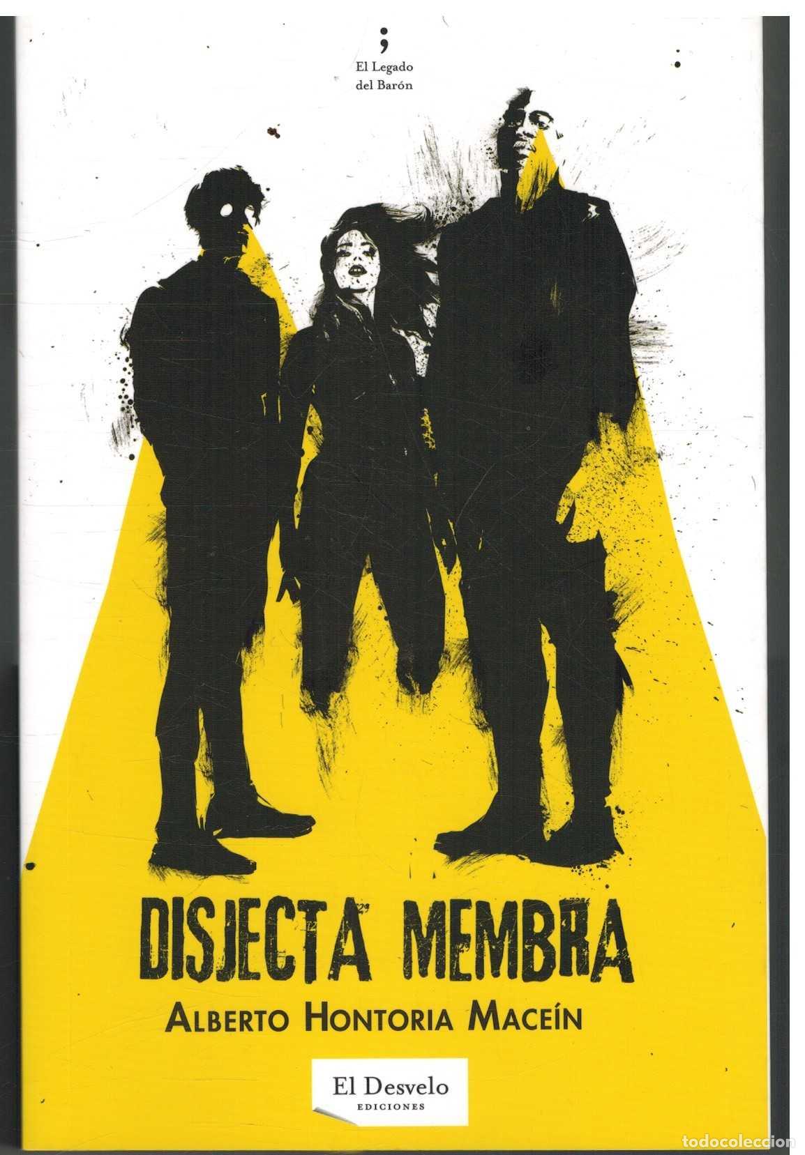 Libros: DISJECTA MEMBRA - ALBERTO HONTORIA MACEIN - Foto 1