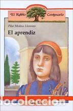 Libros: EL APRENDIZ - PILAR MOLINA LLORENTE - Foto 1