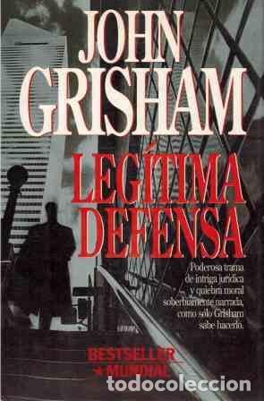 Libros: LEGITIMA DEFENSA - JOHN GRISHAM - Foto 1