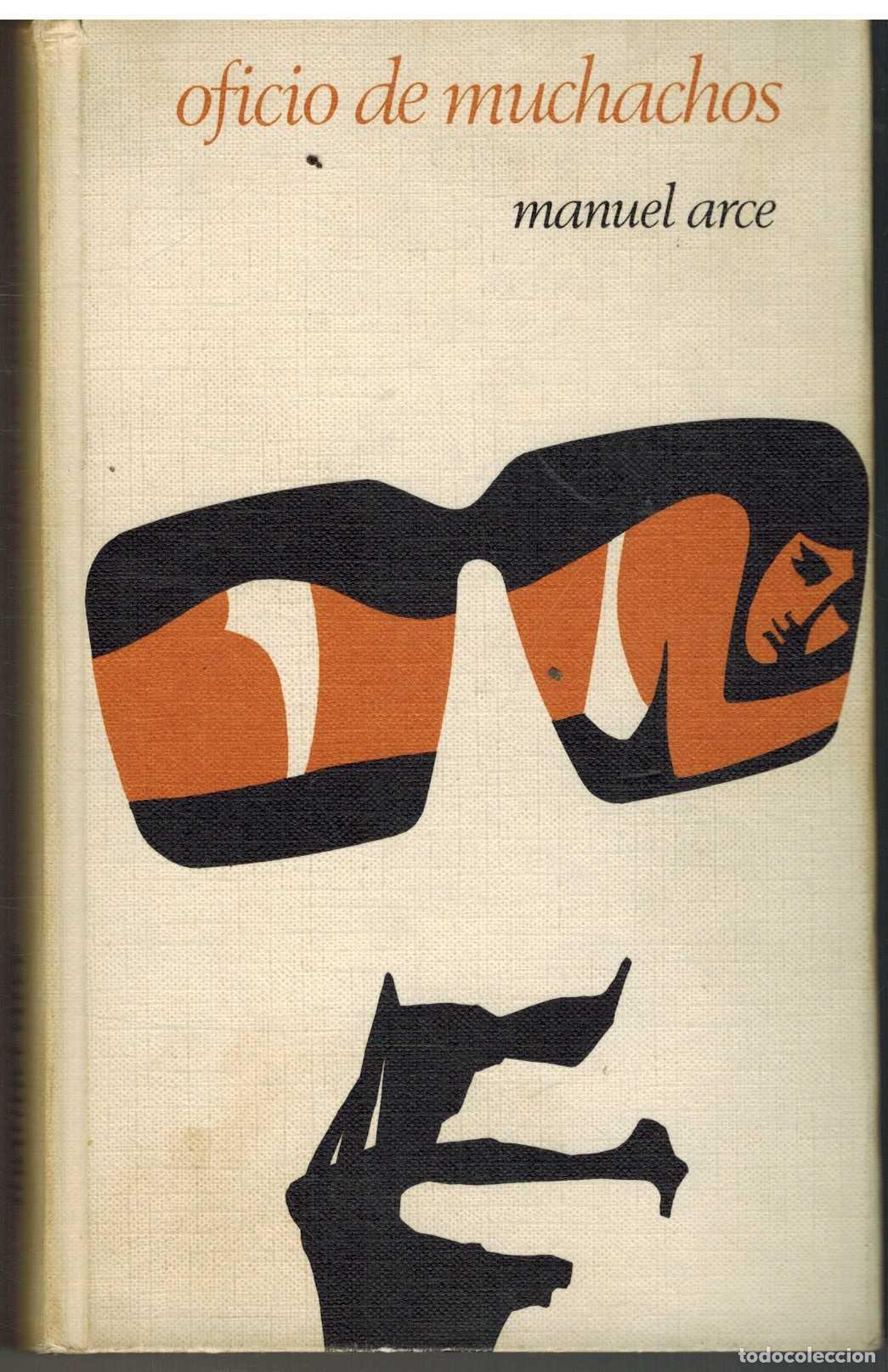 Libros: OFICIO DE MUCHACHOS - MANUEL ARCE - Foto 1