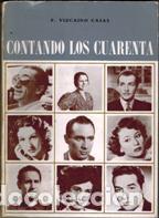 Libros: CONTANDO LOS CUARENTA - FERNANDO VIZCAINO CASAS - Foto 1