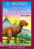 Libros: EL MISTERIO DE LOS DINOSAURIOS - ALAN SANDERS - Foto 1