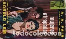Libros: MUJERES ATRAPADAS - A. A. FAIR (ERLE STANLEY GARDNER) - Foto 1