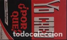 Libros: YO CREO &iquest;POR QUE? - JAIME FALGAS - Foto 1