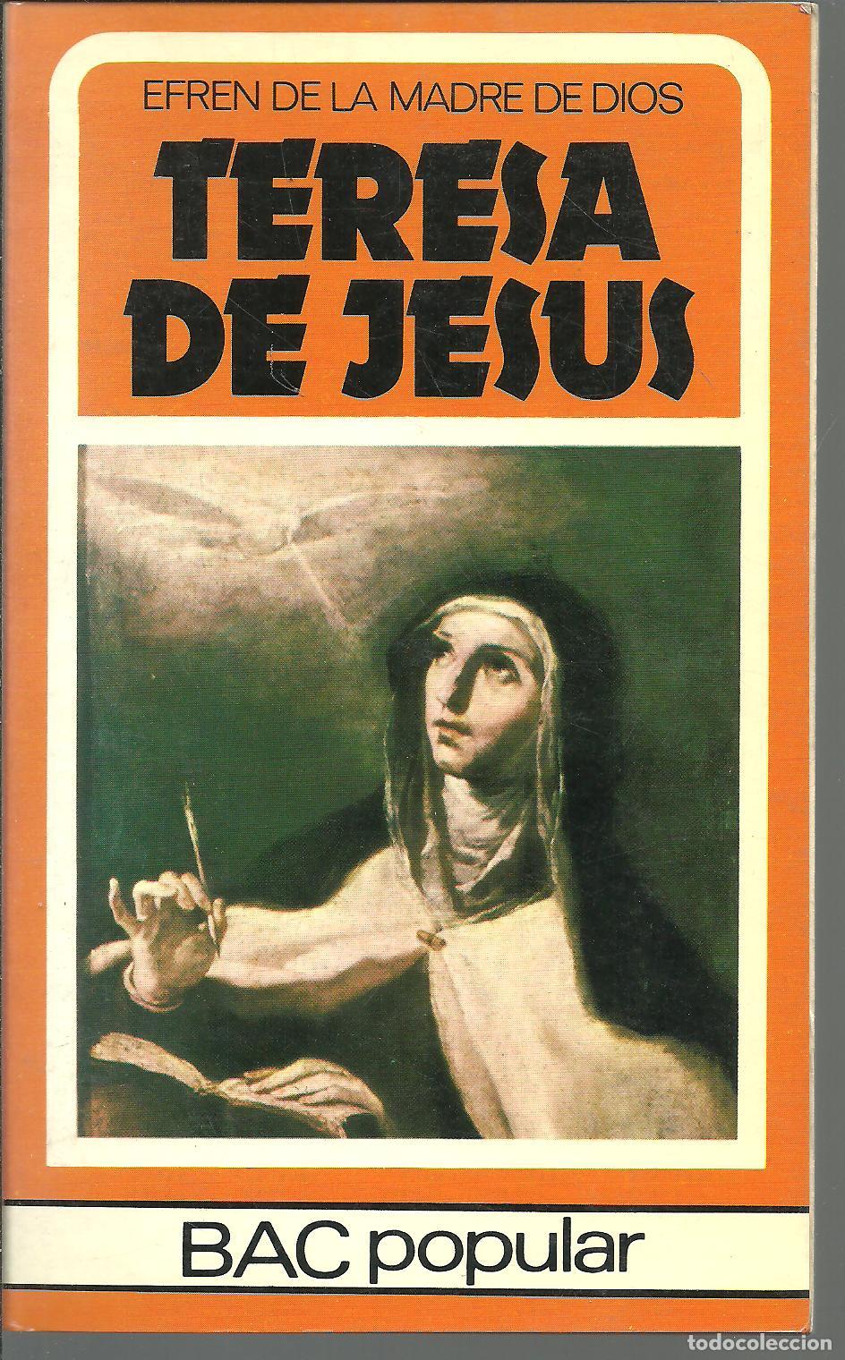 Libros: TERESA DE JESUS - EFREN DE LA MADRE DE DIOS