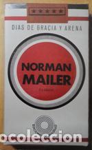 Libros: DIAS DE GRACIA Y ARENA - NORMAN MAILER - Foto 1