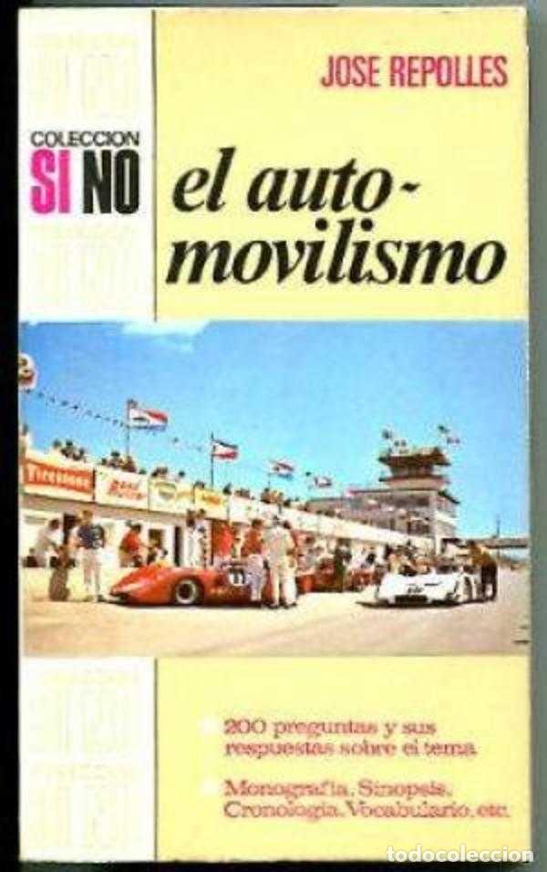 Libros: EL AUTOMOVILISMO - JOSE REPOLLES - Foto 1