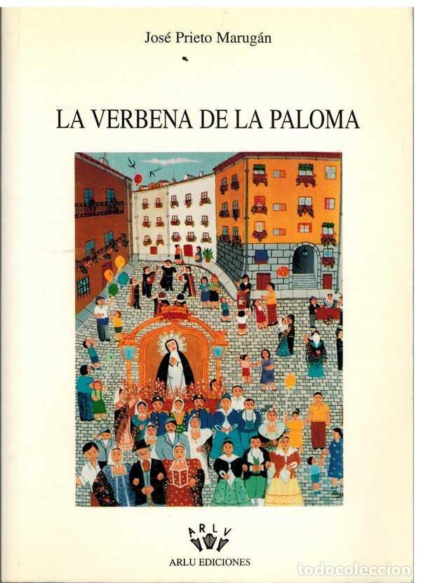 books: LA VERBENA DE LA PALOMA - JOSE PRIETO MARUGAN