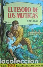 Libros: EL TESORO DE LOS MIZTECAS - KARL MAY - Foto 1